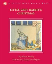 Little Grey Rabbit: Little Grey Rabbit's Christmas