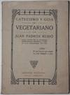 View Image 1 of 6 for Catecismo y Guia del Vegetariano Inventory #005743