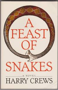 A Feast of Snakes A Novel