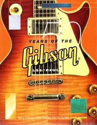 50 Years of the Gibson Les Paul: Half a Century of the Greatest Electric Guitars