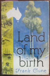 cover of Land of My Birth: Epics of Australian Adventure
