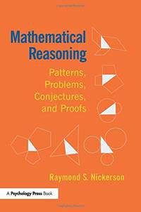 Mathematical Reasoning: Patterns, Problems, Conjectures, and Proofs