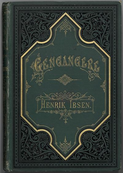 Gengangere. Et familjedrama i tre akter af (...).