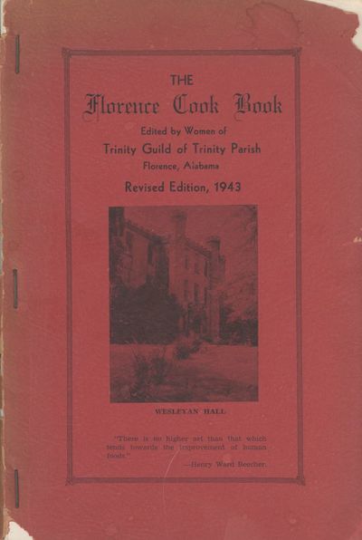 The Florence Cook Book. Edited by Women of Trinity Guild of Trinity Parish. Revised [Third] Edition