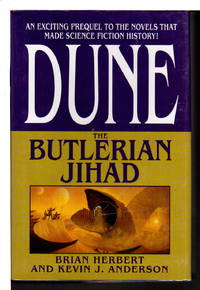 Dune The Butlerian Jihad By Kevin J Brian And Anderson Hardcover Signed 2002 From Bookfevercom Ioba And Bibliocom - 
