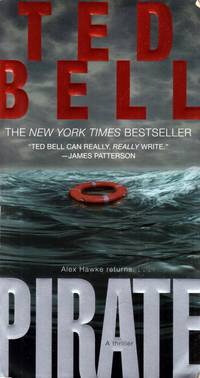 Pirate: A Thriller (Hawke) by Bell, Ted - 2006-07-01