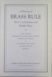 A Showing of Brass Rule For Use in Catalogue and Booklet Pages. American Type Founders Company Promotional trade catalog/booklet