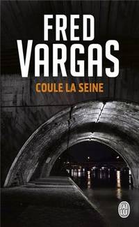 Coule la Seine (Nouveau Policier)