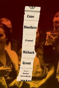 Cave Dwellers : A Novel