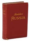 Russia, with Teheran, Port Arthur, and Peking: Handbook for Travellers (Baedeker's Russia)