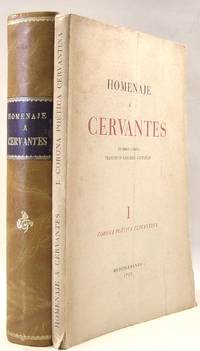 Homenaje a Cervantes: I, Corona Poetica Cercantina; II, Estudios Cervantinos