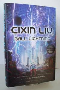 Ball Lightning by Cixin Liu - 2018