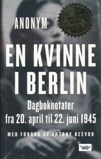 En kvinne i Berlin. Dagboknotater fra 20. april…