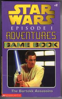 image of THE BARTOKK ASSASSINS (STAR WARS, EPISODE 1, # 2 ADVENTURES GAME BOOK )