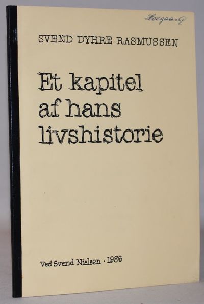 Svend Dyhre Rasmussen - et kapitel af hans…