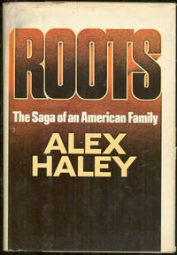 ROOTS The Saga of an American Family