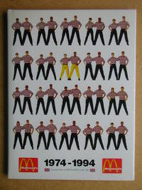 MacDonald's 1974-1994. Twenty Years of McDonald's in the UK.