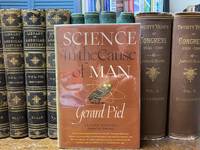 Science in the Cause of Man