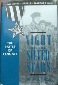 Night of the Silver Stars: The Battle of Lang Vei (Special Warfare)