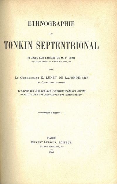 Ethnographie du Tonkin Septentrional. Rédigée sur…