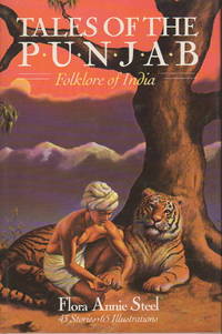 TALES OF THE PUNJAB: Folklore of India. by Steel, Flora Annie - (1983)