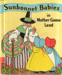 Sunbonnet Babies in Mother Goose Land