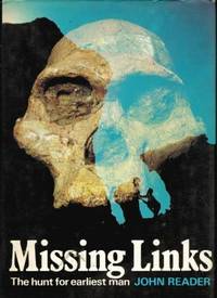 Missing Links: The Hunt for Earliest Man