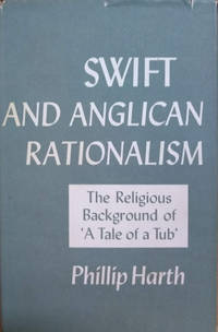 image of Swift and Anglican Rationalism: The Religious Background of a Tale of a Tub