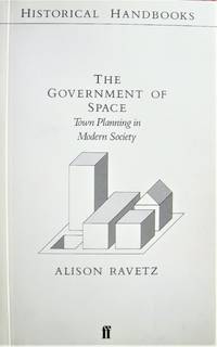 image of The Government of Space. Town Planning in Modern Society