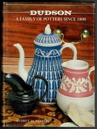 image of Dudson: A Family of Potters Since 1800