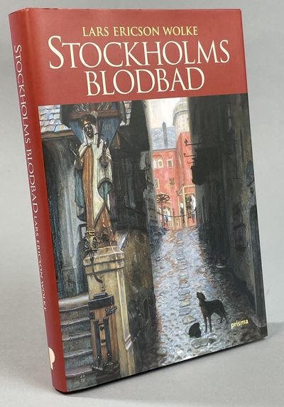 Stockholms blodbad. [Utg. av] Prisma.