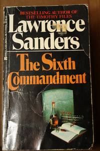 The Sixth Commandment by Sanders, Lawrence - 1987