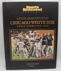 image of Sports Illustrated Presents Chicago White Sox World Champions 2005