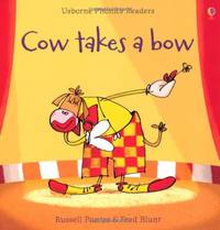 Cow Takes a Bow [Paperback] [Jan 01, 2013] Russell Punter