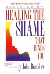 image of Healing the Shame That Binds You