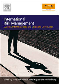 International Risk Management: Systems, Internal Control and Corporate Governance