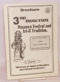 Brochure 3rd Enugu State Mmanwu Festival and Iri-Ji Tradition; Theme: Mmanwu as Agent of...