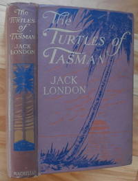 THE TURTLES OF TASMAN by London, Jack - 1916