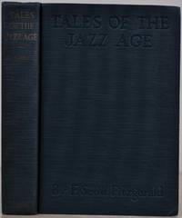 TALES OF THE JAZZ AGE. by Fitzgerald, F. Scott - 1922