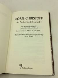 BORIS CHRISTOFF: An Authorized Biography