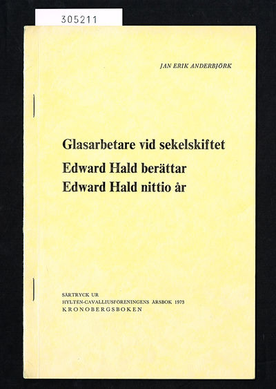 Glasarbetare vid sekelskiftet. Edward Hald…