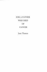 For A Father Who Died Of Cancer