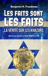 Les faits sont les faits, la vérité sur les Khazars