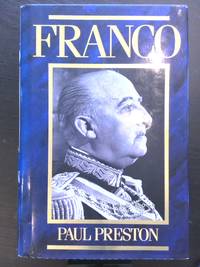 Franco: A Biography by Preston, Paul - 1993