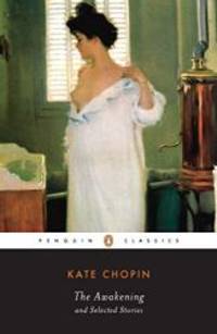 The Awakening by Kate Chopin - 2009-06-08