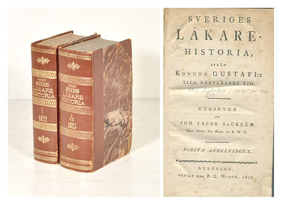 Sveriges läkarehistoria, ifrån konung Gustaf I:s…