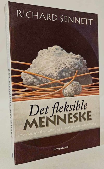 Det fleksible menneske - eller arbejdets…