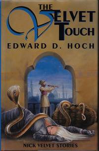 THE VELVET TOUCH (Includes Laid in Separate Pamphlet, &quot;The Gold Buddha Caper&quot;) by Hoch, Edward D - 2000