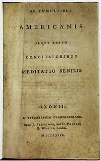 DE TUMULTIBUS AMERICANIS DEQUE EORUM CONCITATORIBUS MEDITATIO SENILIS