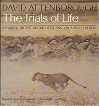 The trials of life: A natural history of animal behaviour